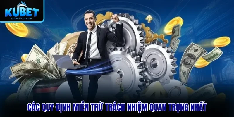 Các quy định miễn trừ trách nhiệm quan trọng năm 2025