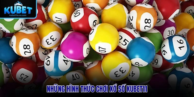 Những hình thức chơi Xổ Số Kiến Thiết phổ biến